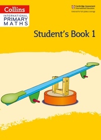 Lisa Jarmin et Peter Clarke - International Primary Maths Student's Book: Stage 1.