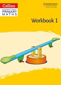 Lisa Jarmin et Peter Clarke - International Primary Maths Workbook: Stage 1.