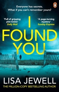 Lisa Jewell - I Found You - A psychological thriller from the bestselling author of The Family Upstairs.