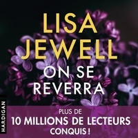 Lisa Jewell et Émilie Ramet - On se reverra.