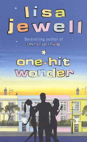 Lisa Jewell - One-Hit Wonder.