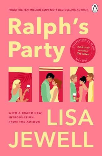 Lisa Jewell - Ralph's Party - The 25th anniversary edition of the smash-hit story of love, friends and flatshares.
