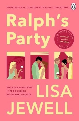 Lisa Jewell - Ralph's Party - The 25th anniversary edition of the smash-hit story of love, friends and flatshares.