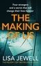 Lisa Jewell - The Making of Us.