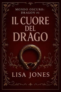 Il Cuore del Drago