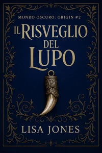 Il Risveglio del Lupo