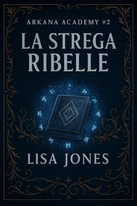 La Strega Ribelle