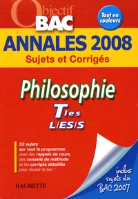 Lisa Klein et Yohann Durand - Philosophie Tles L/ES/S - Annales 2008.