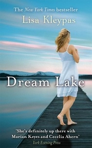Lisa Kleypas - Dream Lake - Number 3 in series.