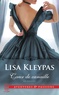 Lisa Kleypas - Les Ravenel Tome 1 : Coeur de canaille.