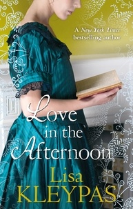 Lisa Kleypas - Love in the Afternoon - Number 5 in series.