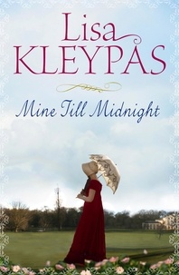 Lisa Kleypas - Mine Till Midnight - Number 1 in series.