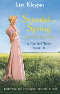 Lisa Kleypas - Scandal in Spring - Number 4 in series.