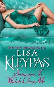 Lisa Kleypas - Someone to Watch over Me.
