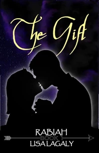 Rabiah, book 1:  The Gift
