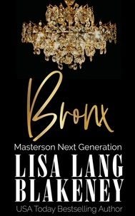  Lisa Lang Blakeney - Bronx - The Masterson Series, #7.