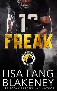  Lisa Lang Blakeney - Freak - The Nighthawk Series, #6.