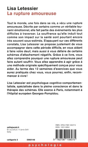 La rupture amoureuse. S'en sortir et ne pas refaire les mêmes erreurs