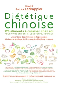 DIETETIQUE CHINOISE 179 ALIMENTS À CUISINER CHEZ SOI POUR VIVRE EN FORME, LONGTEMPS, HEUREUX