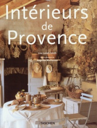 Lisa Lovatt-Smith - Interieurs De Provence.