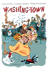 Lire un livre en téléchargement mp3 Washing Town  9782330180522 par Lisa Lugrin, Clément Xavier, Fanny Grosshans