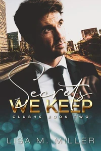 Secrets We Keep