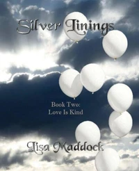 Book Two: Love is Kind