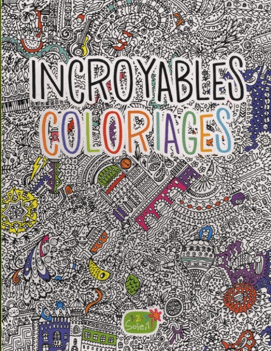 Lisa Mallet - Incroyables coloriages.