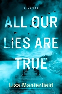  Lisa Manterfield - All Our Lies Are True.