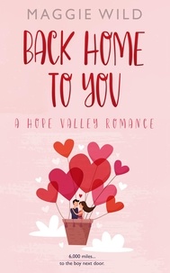  Lisa Manterfield - Back Home to You - A Hope Valley Romance, #2.