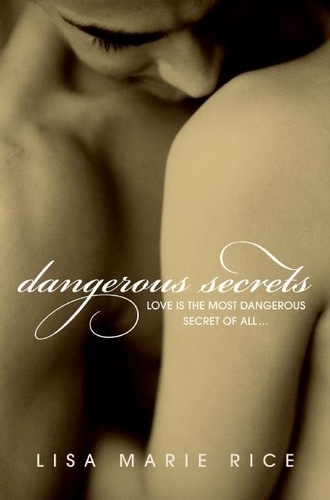 Lisa Marie Rice - Dangerous Secrets.