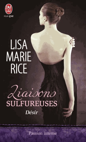 Liaisons sulfureuses Tome 2 Désir - Occasion