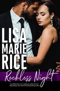  Lisa Marie Rice - Reckless Night: A Romantic Suspense Novella - Dangerous Passions, #1.