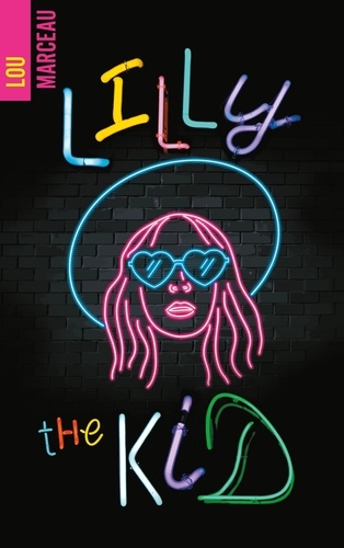 Lilly the Kid. Conte de fées (pour grandes filles)