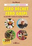 Lisa Masset - Zéro déchet, zéro gaspi - Les merveilles créatives du recyclage alimentaire.