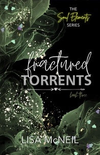  Lisa McNeil - Soul Elements: Fractured Torrents - Soul Elements, #3.