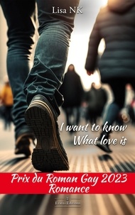 Lisa Nk - I Want to know What love is.