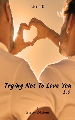Trying Not To Love You. 1.5 1e édition