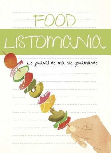 Lisa Nola et Claudia Pearson - Food Listomania - Le journal de ma vie gourmande.
