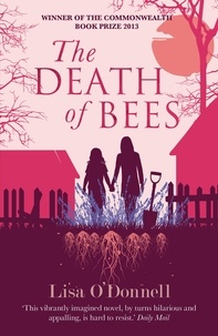 Lisa O'Donnell - The Death of Bees.