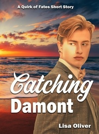  Lisa Oliver - Catching Damont.