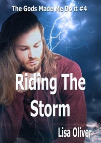  Lisa Oliver - Riding The Storm - The Gods Made Me Do It, #4.