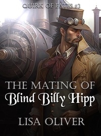  Lisa Oliver - The Mating of Blind Billy Hipp.