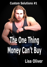  Lisa Oliver - The One Thing Money Can't Buy - The Alpha and Omega series, #10.