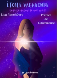 Lisa Panchèvre - Etoile vagabonde - Gravite autour de mon monde.