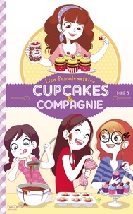 Lisa Papademetriou - Cupcakes et compagnie  - Tome 3 - Le concours.