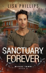  Lisa Phillips - Sanctuary Forever - WITSEC Town, #5.