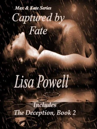 Captured by Fate, Max &amp; Kate Series