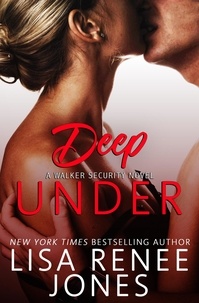  Lisa Renee Jones - Deep Under - Tall, Dark, and Deadly, #4.