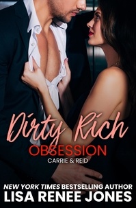  Lisa Renee Jones - Dirty Rich Obsession - Dirty Rich, #5.